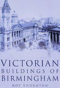 Victorian Buildings of Birmingham In Old Photographs_ Amazon.co.uk_ Roy Thornton_ Books